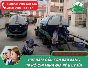 Hút Hầm Cầu KCN Bàu Bàng Uy Tín, Giá Rẻ, 24/24 | Không Đục Phá
