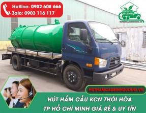 Hút hầm cầu KCN Thới Hòa TPHCM Giá Tốt - Sạch 100% - Không Đục Phá