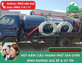 Dịch vụ hút hầm cầu Tân Uyên Nhanh Chóng – Sạch Sẽ – Giá Rẻ