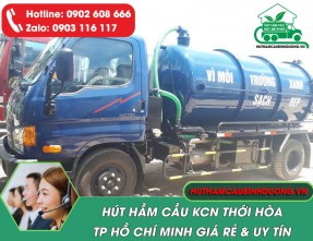 Hút hầm cầu tại KCN Thới Hòa TPHCM Giá Rẻ ✓ Hút Sạch 100%