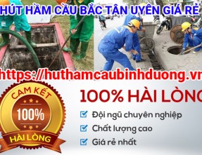 Cung cấp dịch vụ hút hầm cầu Bắc Tân Uyên nhanh chóng - giá rẻ - uy tín nhất