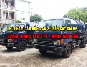 Dịch vụ hút hầm cầu giá rẻ nhanh chóng tại KCN Đồng An 2 - Bến Cát