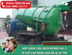 Dịch vụ hút hầm cầu KCN Đồng An 2 [Hút Sạch 100%] ✔️ Giá Rẻ