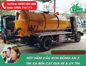 Dịch Vụ Hút Hầm Cầu KCN Đồng An 2 – Uy Tín, Nhanh Chóng, Giá Rẻ