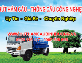 Dịch vụ hút hầm cầu Phú An - Bến Cát giá rẻ nhanh chóng, đảm bảo sạch sẽ
