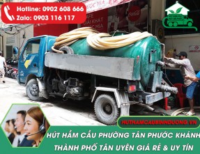 Hút hầm cầu Tân Phước Khánh Tân Uyên uy tín, giá rẻ, chất lượng
