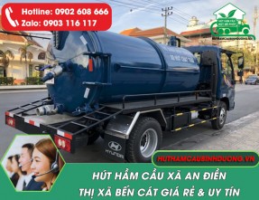 Dịch vụ hút hầm cầu tại An Điền Bến Cát uy tín, chuyên nghiệp, giá rẻ