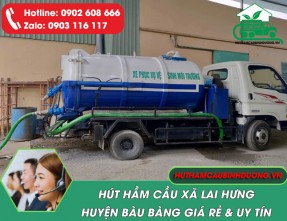 Hút hầm cầu xã Lai Hưng huyện Bàu Bàng giá rẻ uy tín chuyên nghiệp nhất