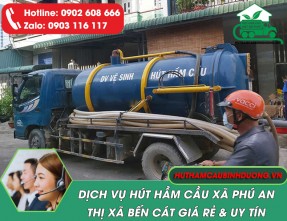 Hút hầm cầu xã Phú An - Bến Cát giá rẻ, cam kết sạch sẽ【✔️Phục vụ 24/24】