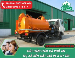 Hút hầm cầu xã Phú An Bến Cát cam kết đúng giá - đúng chất lượng ✅ [HÚT SẠCH 100%]