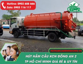 Hút Hầm Cầu KCN Đồng An 2 TP.HCM Uy Tín – Nhanh Chóng – Giá Rẻ