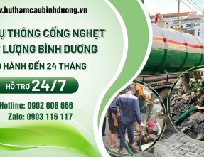 Dịch vụ thông cống nghẹt Bình Dương giá rẻ, bảo hành dài hạn - Gọi ngay 0902 608 666